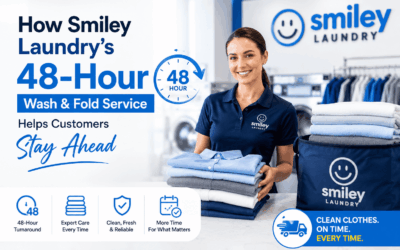 How Smiley Laundry’s 48-Hour Wash & Fold Service Helps Customers Stay Ahead