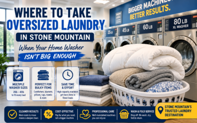 Where to Take Oversized Laundry in Stone Mountain When Your Home Washer Isn’t Big Enough